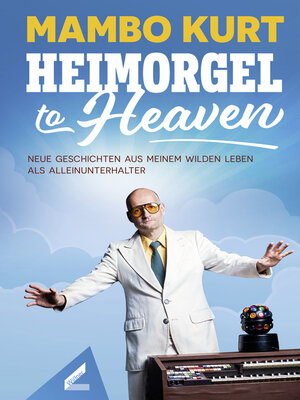 cover image of Heimorgel to Heaven